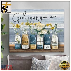 God Says You Are Unique Special Lovely Precious Strong Chosen Christian Canvas Canvas Wall Art